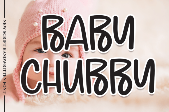 Baby Chubby: A Playful Script Font for Polished Branding