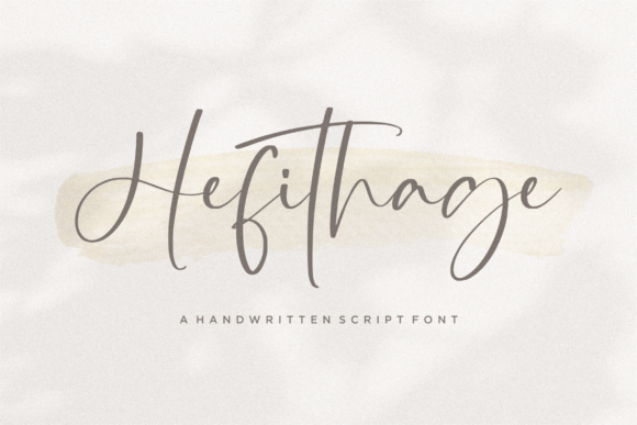 Hefithage: A Script Font for Work That Needs Character