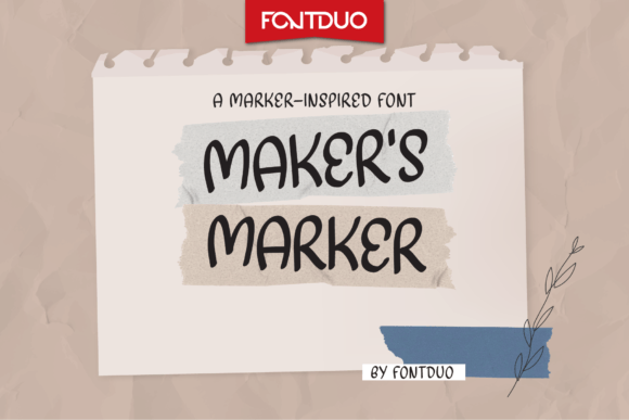 Maker s Marker: A Handwritten Font Designed for Editorial Moments