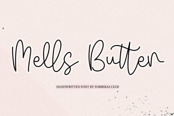 Mells Butter: A Font That Tells a Brand's Story