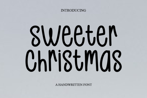 The Practical Charm of Sweeter Christmas Font